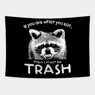 If you are what you eat Raccoon Tapestry