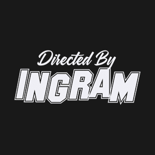 Directed By INGRAM, INGRAM NAME T-Shirt