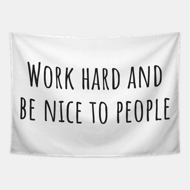 Work Hard Tapestry by ryanmcintire1232