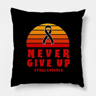 Never Give Up Thalassemia Blood Disorder Awareness Encouragement Inspirational Motivational Quote Doctor Nurse Cancer Survivor Purple Ribbon Cancer Support Hope Love Mental Health Depression Anxiety Gift Idea Pillow