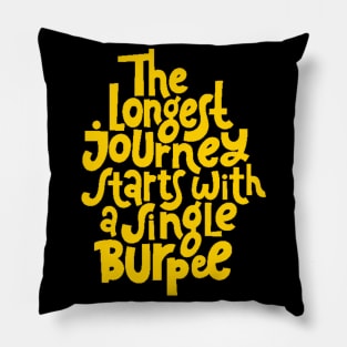 Burpee Quote - Gym Workout & Fitness Motivation Typography (Yellow) Pillow