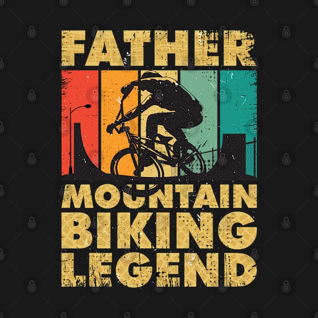 Father Mountain Biking Legend by Meryarts