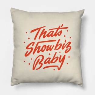 That's Showbiz Baby Pillow