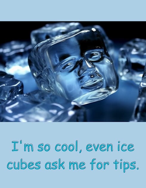 I'm so cool, even ice cubes ask me for tips. Kids T-Shirt by baseCompass