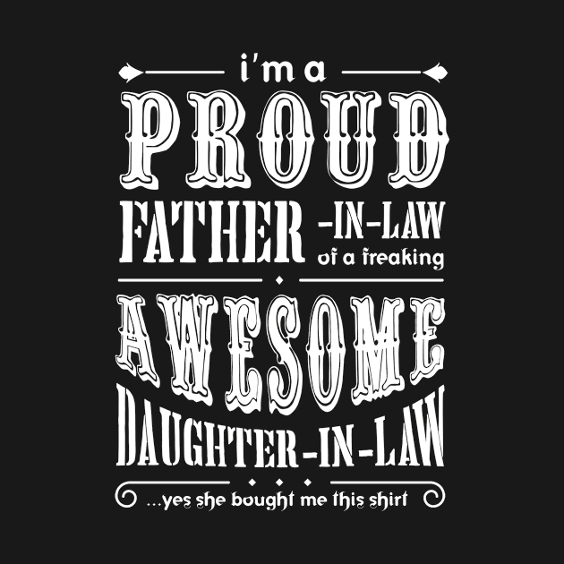 Proud Father In-Law by tshirttrending