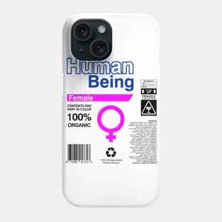 Human Being Label   Ingredients - female Phone Case