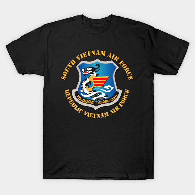 South Vietnam Air Force w Txt - South Vietnam Air Force - T-Shirt