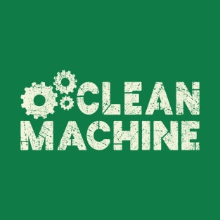 Clean Machine T-Shirt