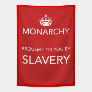 Monarchy rules? Tapestry