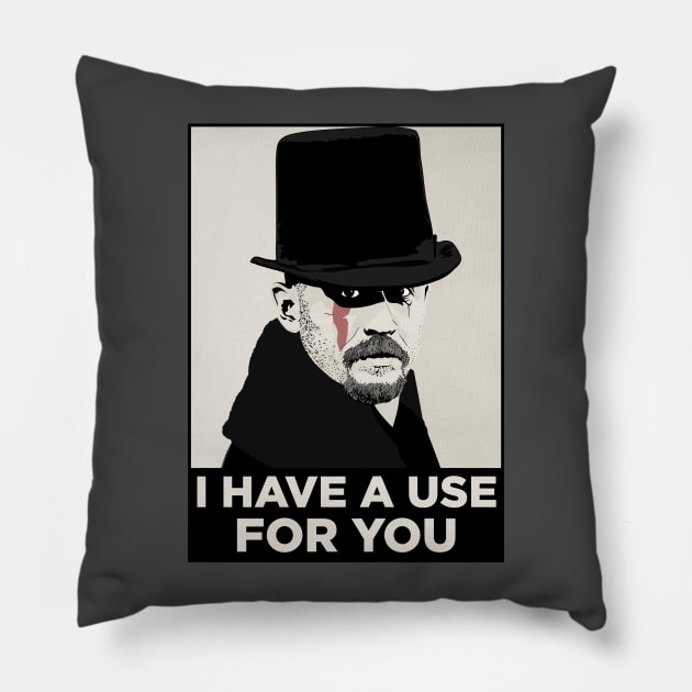 James Delaney I HAVE A USE FOR YOU Pillow by Theo_P