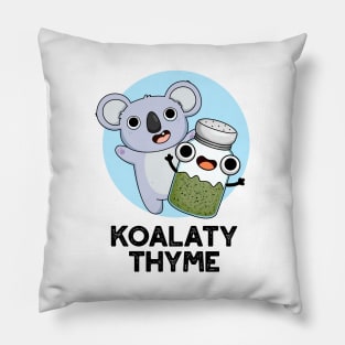 Koala-ty Thyme Cute Koala Thyme Pun Pillow