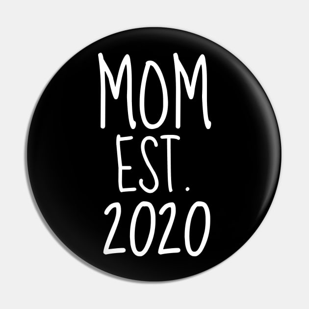 mom est. 2020 Pin by mdr design