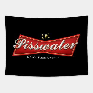 Pisswater: Don't Fuss Over It Tapestry