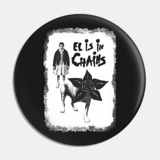 El Is In Chains Pin