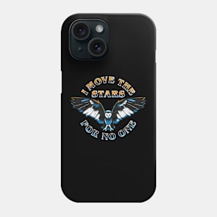 I Move The Stars Phone Case