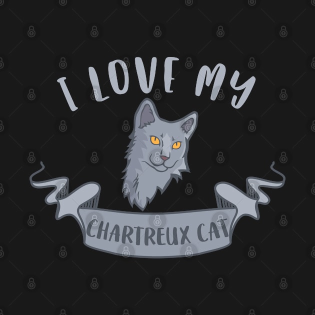 I Love My Chartreux Cat by tropicalteesshop