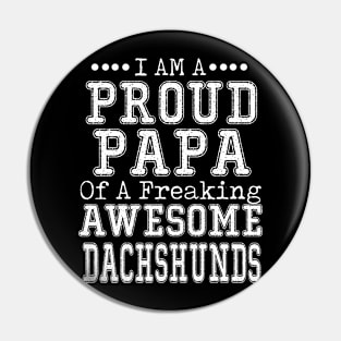 Proud Dad of an Awesome Corgi T-shirt Dog Dad Father's Day DACHSHUNDS Pin