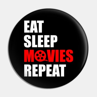 Eat sleep movies repeat Pin