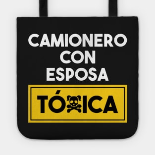 Camionero Con Esposa Toxica Tote