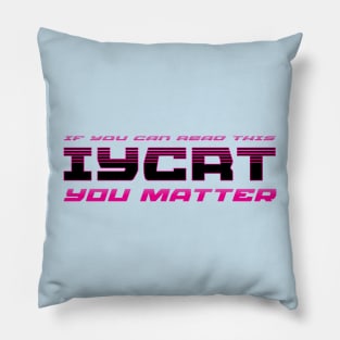 Retro - You Matter Pillow