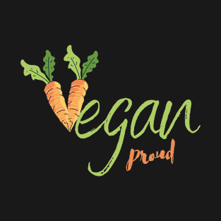 Vegan and proud T-Shirt