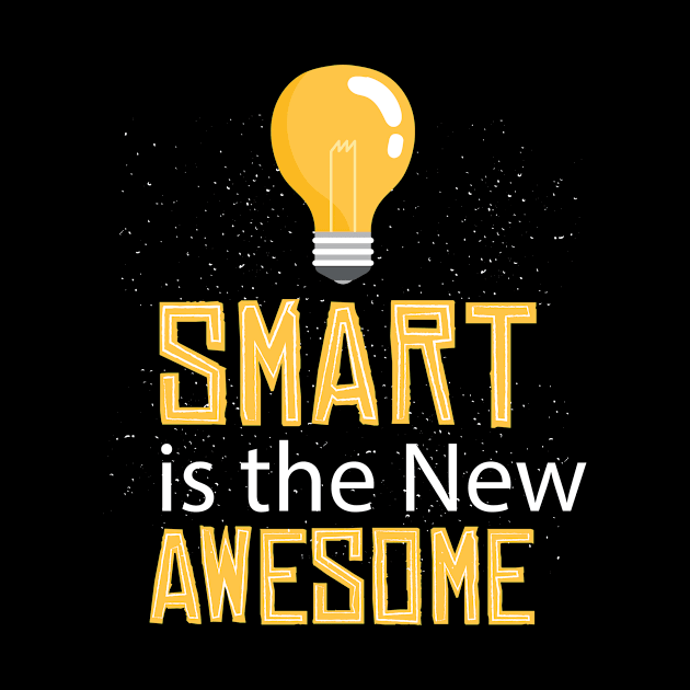 Smart is the new Awesome by EarlAdrian