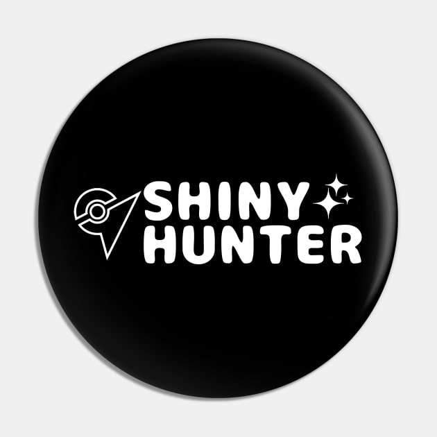 Shiny Hunter Pin by RadicalLizard