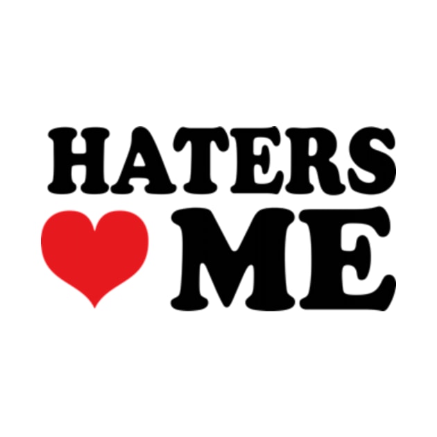 haters love me by style flourish