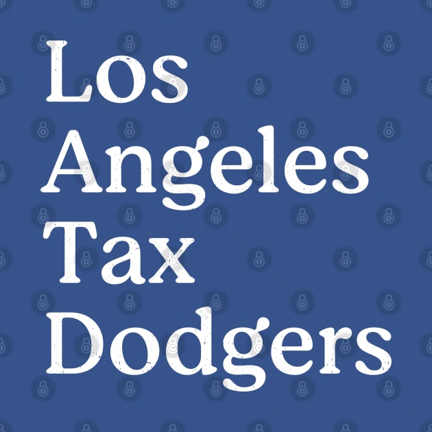 Los Angeles Tax Dodgers by BodinStreet