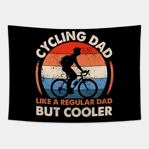 Cyclist Father's Day Funny Cycling Dad Bike Rider & Cyclist Tapestry by Rosemat