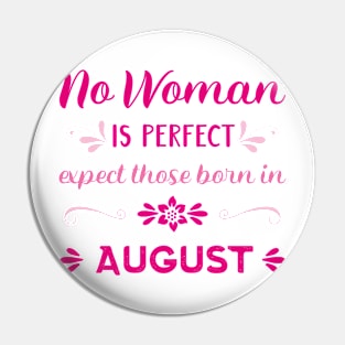 Born in August Pin