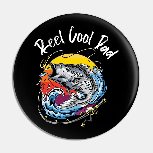 Mens Reel Cool Dad Fishing Dad Gifts Fisherman Fish T-Shirt Pin by Xpert Apparel