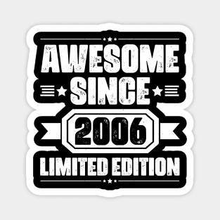 Awesome Since 2006 Limited Edition Birthday Magnet