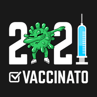 2021 Vaccinato T-Shirt