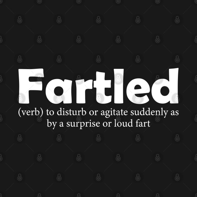 Fartled meaning offensive funny adult humor by AbstractA