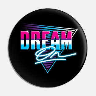 DREAM ON Pin