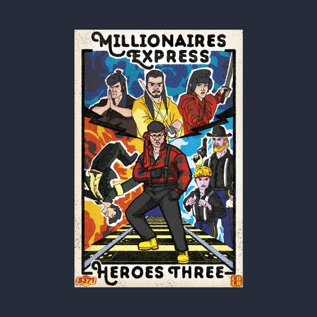 Heroes Three Millionaires Express by KF_Carlito