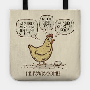 The Fowlosopher Tote