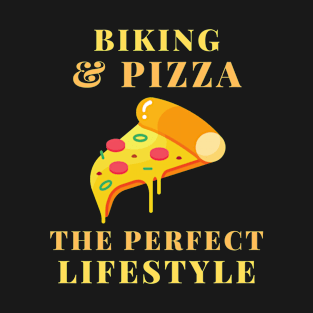 biking and pizza lifestyle T-Shirt