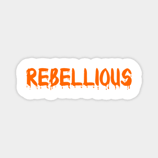 Rebellious, Hope Magnet