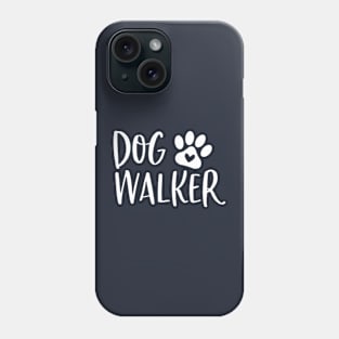 Funny Dog Walker Gift Dog Walker Phone Case