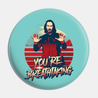 you are breathaking pop art Pin