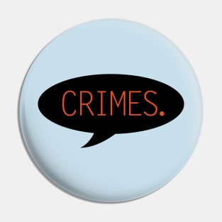 Crimes Pin