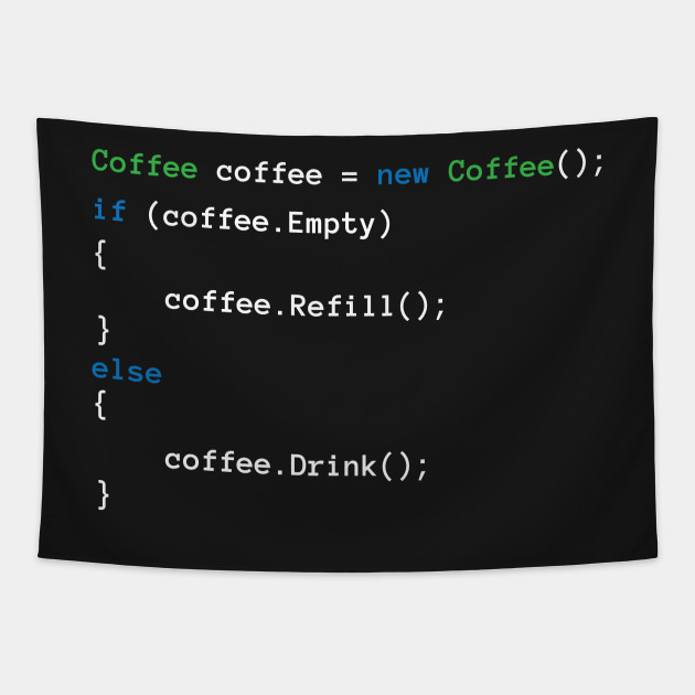 Coffee Code Coffee Tapestry TeePublic