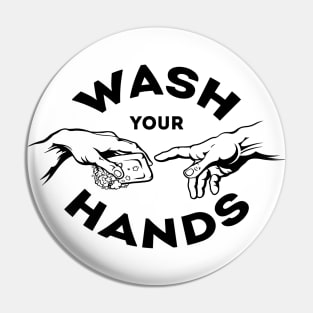 Wash your hands Pin