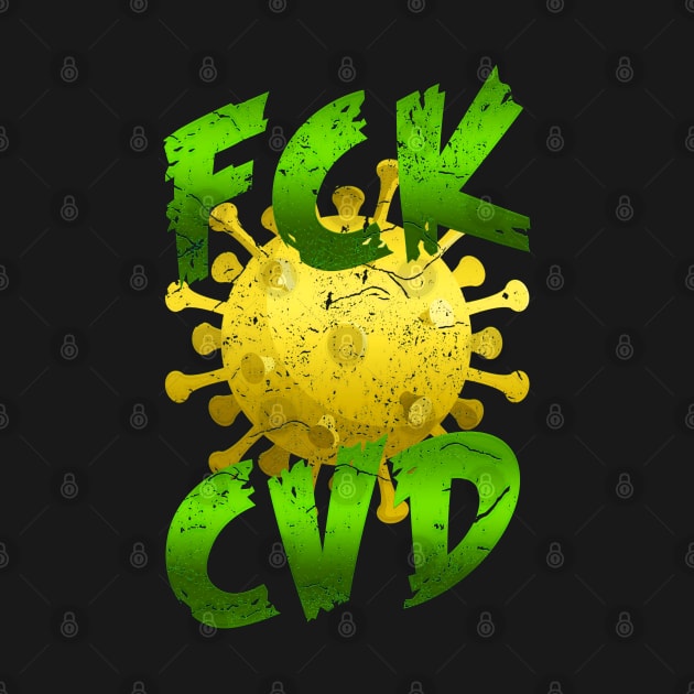 FCK CVD by RockabillyM