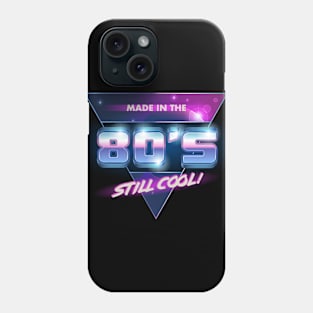 Made in the 80’s Phone Case