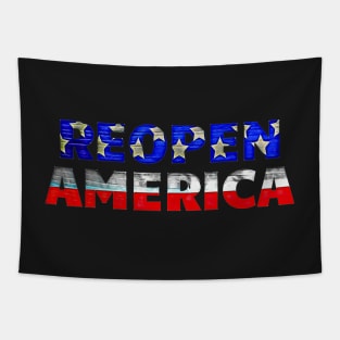 Reopen America American Flag Typography Two Lines Tapestry