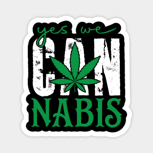 Yes We Can Nabis Magnet