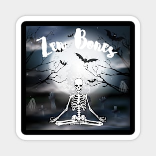 Skeleton meditating - Zen Bones Magnet